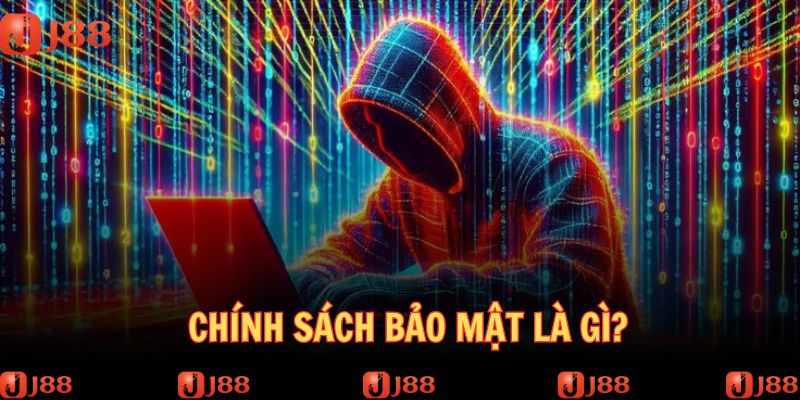 Giải mã chi tiết về khái niệm chính sách bảo mật năm 2025